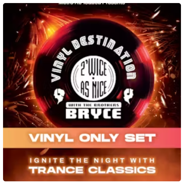 Vinyl Destination – 2’Wice As Nice with The Brothers Bryce
