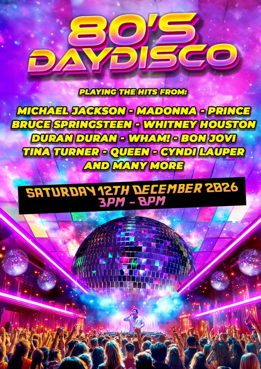The Ultimate 80s Day Disco 2026