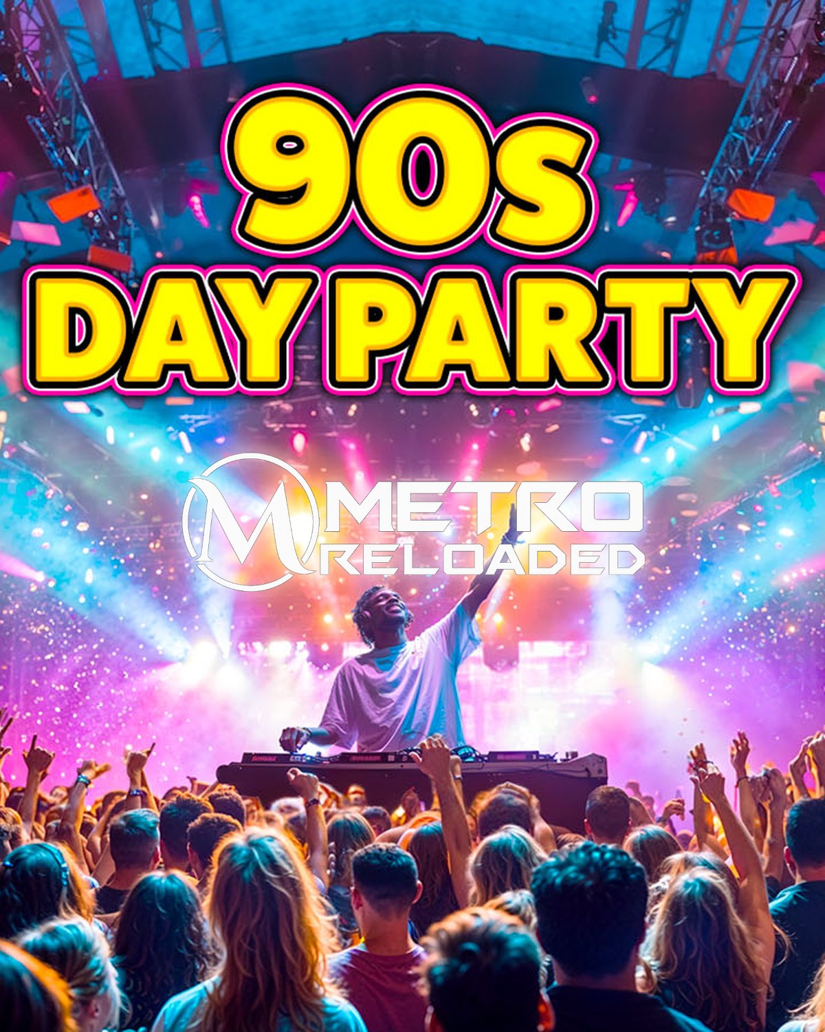 90s Day Party: Saltcoats 💿 event flyer at Metro Reloaded Saltcoats
