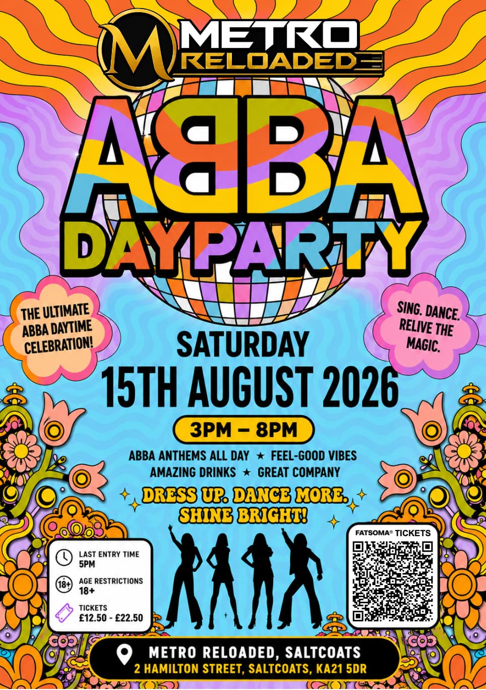 A colorful promotional flyer for a 'Metro Reloaded ABBA Day Party' on Saturday, 15th August 2026. The design features a retro ABBA disco ball motif, psychedelic swirls, floral borders, and silhouettes of people dancing, with event details and a QR code at the bottom.