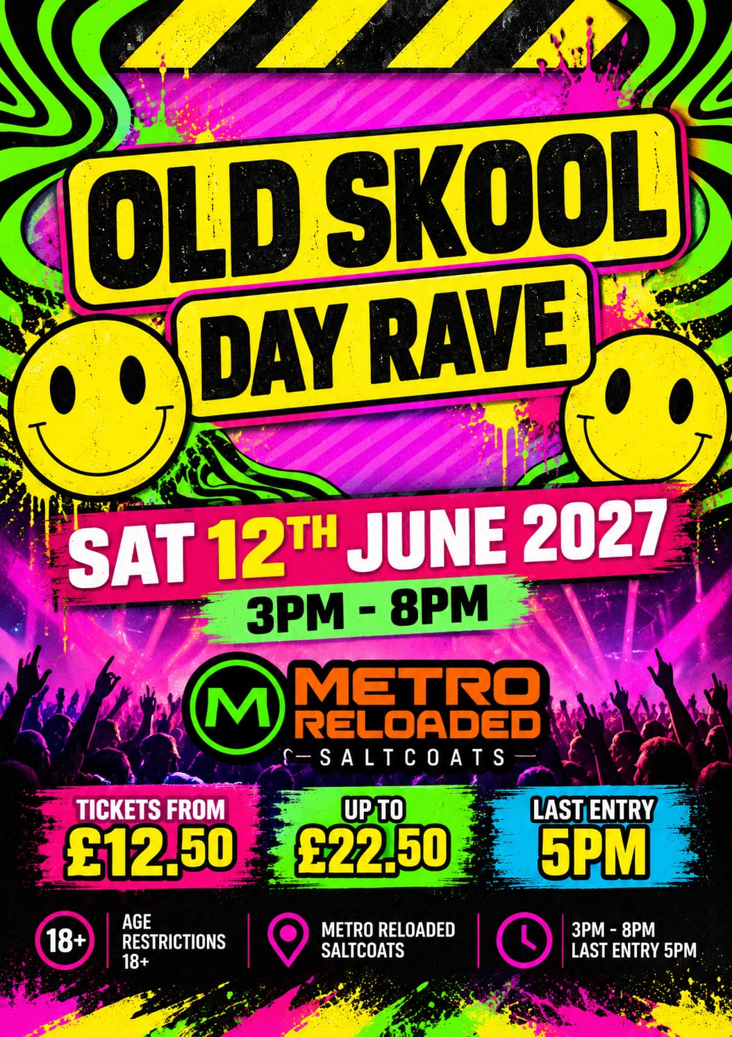 Old Skool Day Rave: Saltcoats 🙂 event flyer at Metro Reloaded Saltcoats